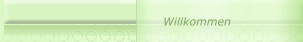 Willkommen